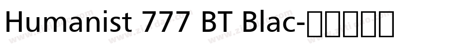 Humanist 777 BT Blac字体转换